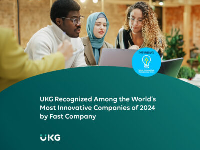 UKG Named One of the World’s Most Innovative Companies by Fast Company