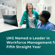 UKG Named a Leader in Workforce Management for Fifth Straight Year