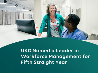 UKG Named a Leader in Workforce Management for Fifth Straight Year